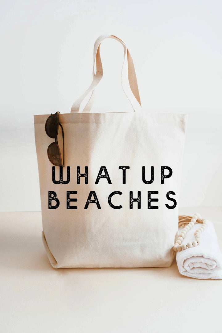 What Up Beaches Tote Bag 2 SIZES